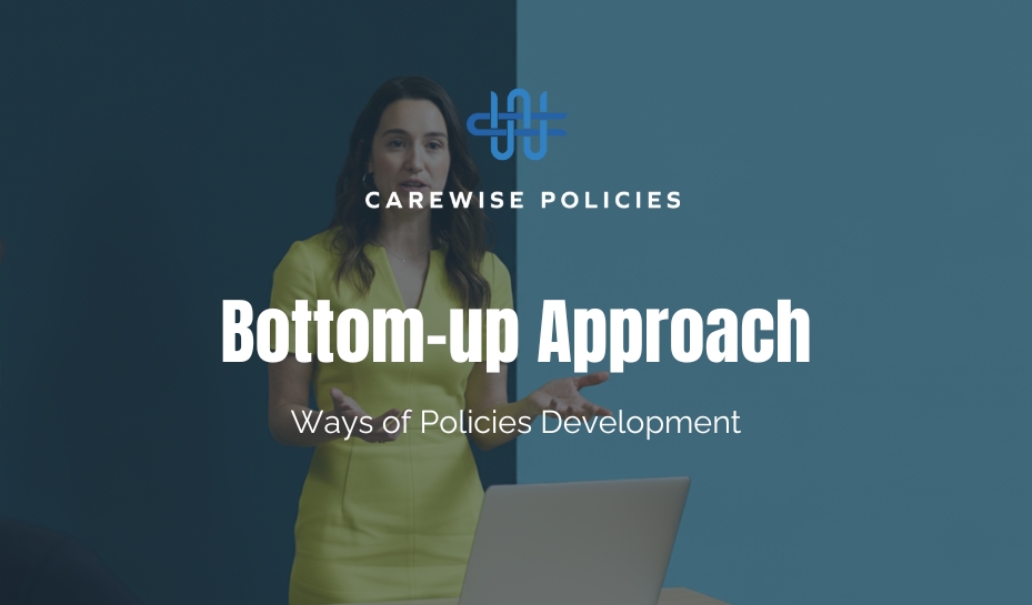 Bottom-up-Approach-Policy-Blogs-Carewisepolices